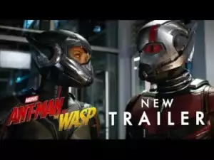 Video: Ant-Man and The Wasp -Official Trailer